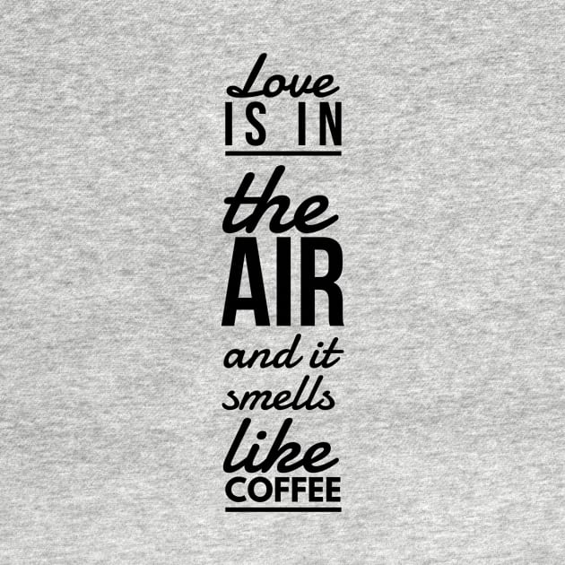 Love is in the air and it smells like coffee by GMAT